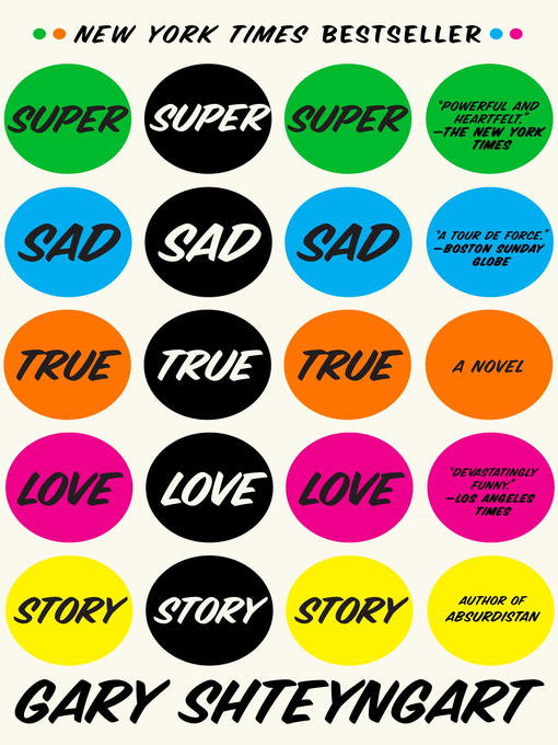 Title details for Super Sad True Love Story by Gary Shteyngart - Wait list